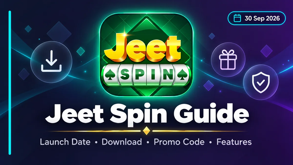 Jeet Spin Guide 2026 — Launch Date, Download, Promo Code & App Details